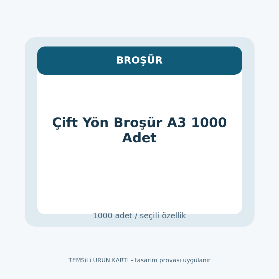 Çift Yön Broşür A3 1000 Adet