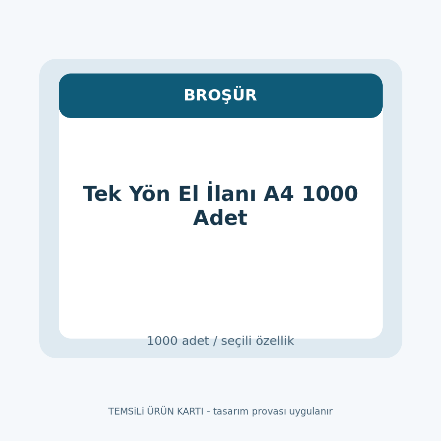 Tek Yön El İlanı A4 1000 Adet