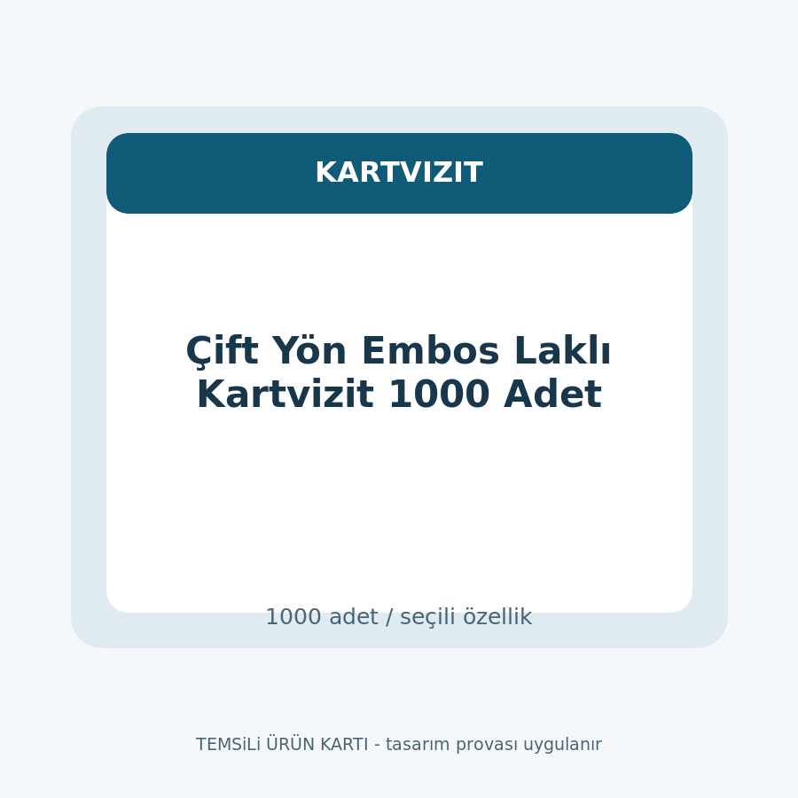 Çift Yön Embos Laklı Kartvizit 1000 Adet